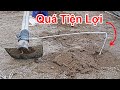 Nếu Biết Sớm Chiêu Này , Tôi Đã Không Mất Thời Gian Cuốc Đất / Cách Đo Khoảng Cách Cuốc Lỗ Trồng Cây