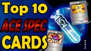 Top 10 ACE SPEC Cards (Cards that can only be played at 1 copy per deck)