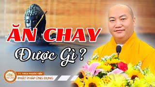 ĂN CHAY được LỢI ÍCH gì - Phật tử ai cũng cần biết | THẦY THÍCH PHƯỚC TIẾN OFFICIAL