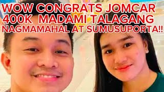 WOW CONGRATS JOMCAR 400K MADAMI TALAGANG NAGMAMAHAL! | KALINGAP RAB