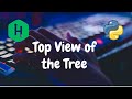 126 - Tree: Top View | Trees | Hackerrank Solution | Python