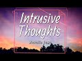 Natalie Jane - Intrusive Thoughts (Lyrics) | What if I never find anybody to love |