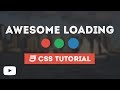 Awesome Loading Animation - Css Animation Tutorial Using Only HTML & CSS