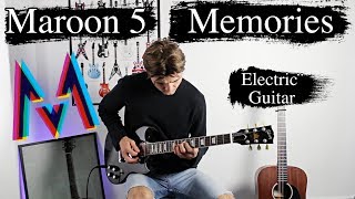 Memories - Maroon 5 - Emotional Rock Cover - Electric Guitar
