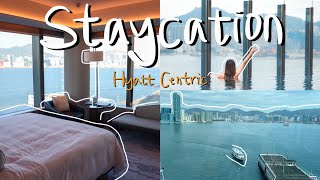 Staycation 香港 | Hyatt Centric Victoria Harbour Hong Kong | 香港維港凱悅尚萃酒店 | 海景房 | 無邊際泳池 | VLOG