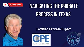 Navigating the Probate Process in Texas A Comprehensive Guide Legacy Transitions