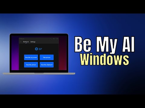 Aplicación Be My Eyes para Windows | Actualización y mejoras