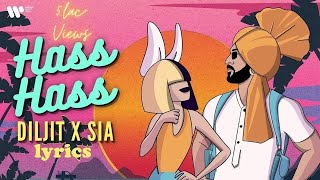 Hass Hass | Official lyrics | Diljit X Sia