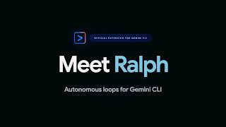 Ralph in Gemini CLI: Autonomous Dev Loops in the Terminal