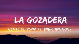 La Gozadera Gente de Zona ft  Marc Anthony (1 HOUR) WITH LYRICS
