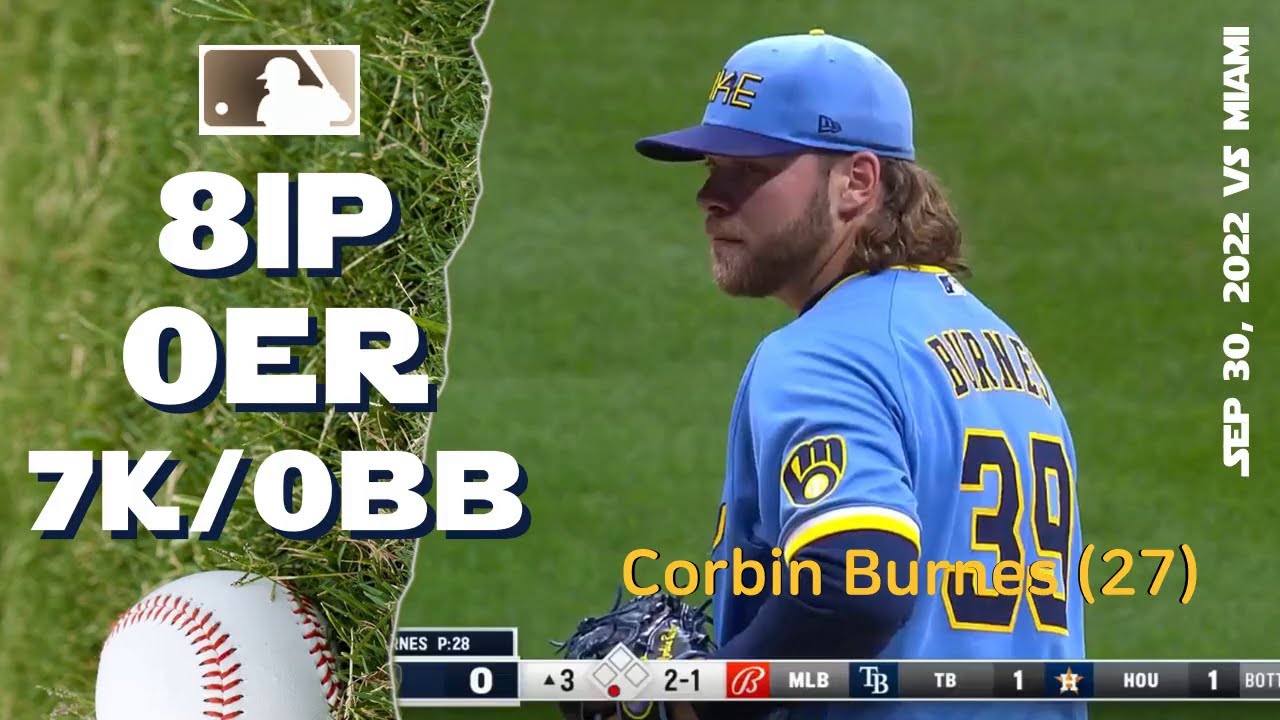 Corbin Burnes | Sep 30, 2022 | MLB Highlights - YouTube