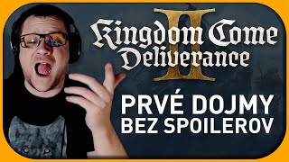 KCD2 CZ SK: PRVÉ DOJMY BEZ SPOILEROV