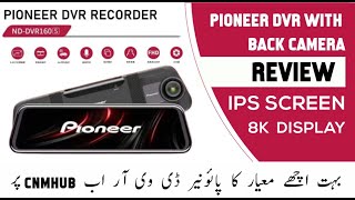 Pioneer DVR with Back camera | Car Video Recorder | 1080P Car DVR Dash Cam Vehicle Video