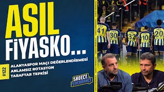 Fenerbahçe - Alanyaspor, Antwerp maçı, Maç sonu açıklamalar, İletişim | Sadece Fenerbahçe #122
