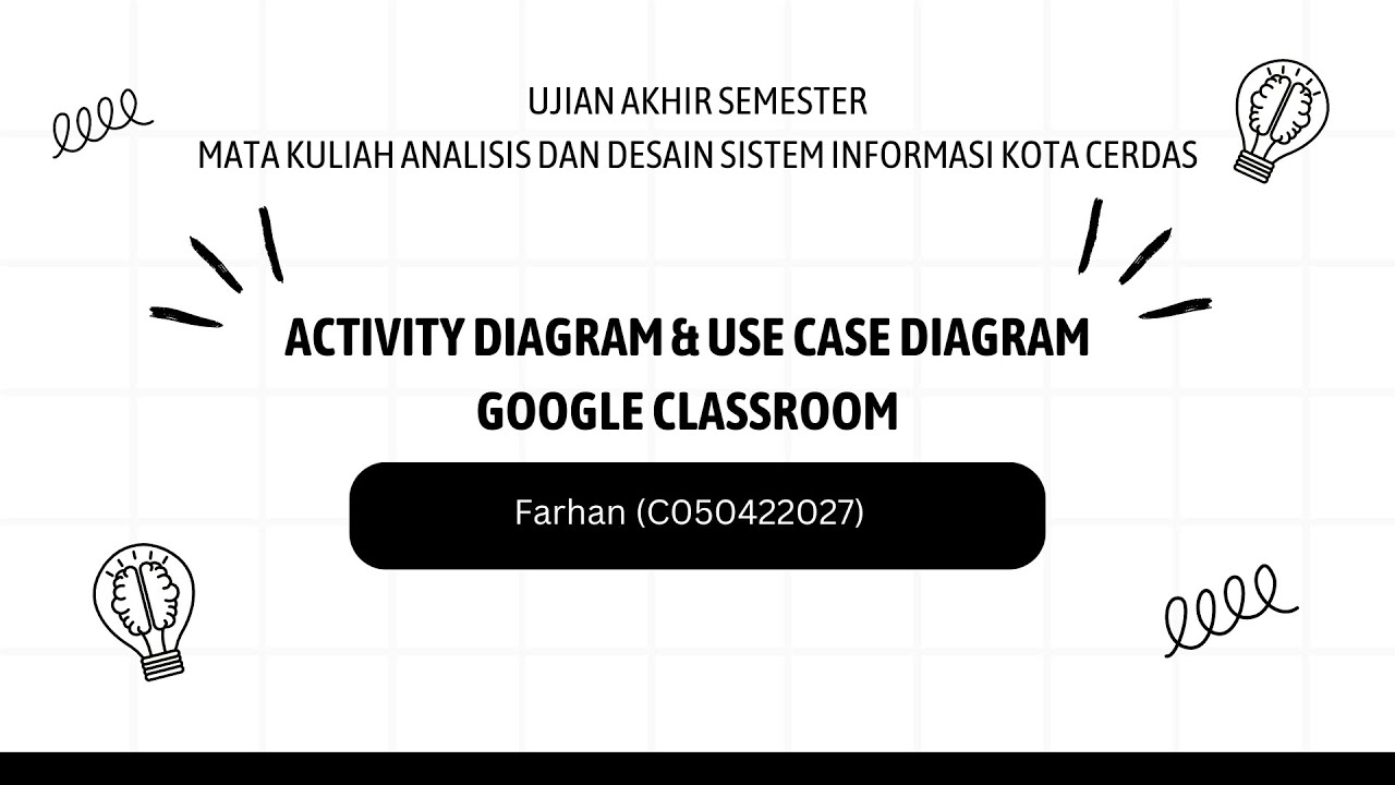 Activity Diagram Use Case Diagram Aplikasi Google Classroom Youtube