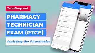 PTCE Pharmacy Technician Exam Prep #2 - Assisting the Pharmacist | TruePrep