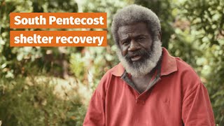 CARE South Pentecost Shelter Recovery