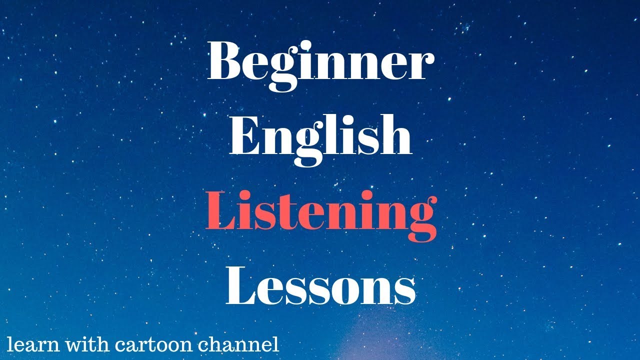 Beginner English Listening Lessons - English Listening Practice - YouTube