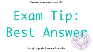 Exam Tips: Best Answer - ASWB, NCE, NCMHCE, MFT Exam Prep and Review