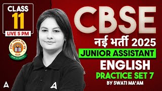 CBSE Recruitment 2025 Junior Assistant | English Practice Set 7 | By Swati Ma'am