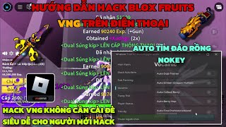 Hướng dẫn hack blox fruits vng trên điện thoại cho người mới cực kì dễ và siêu chi tiết delta x vng