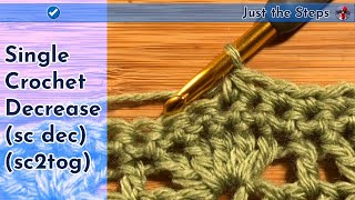 Single Crochet Decrease (sc dec)(sc2tog) | Just The Steps Crochet