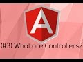 Learning Angular #3 - Explaining Controllers