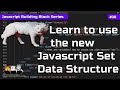 Javascript SET data structure - Javascript Tutorial