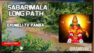 SABARIMALA LONGPATH - Erumeli to Pamba