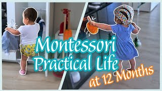 INDEPENDENT AND CONFIDENT TODDLERS! Montessori Practical Life at 12 Months | Maria and Montessori