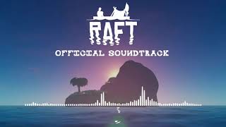 RAFT Official Full Soundtrack / Relax Music