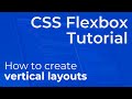How to Make Flexbox Vertical - Beginner CSS Flexbox Tutorial