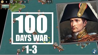 Napoleon: 100 Days War [Missions 1-3]