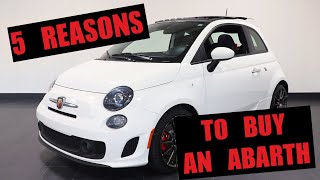 5 REASONS YOU SHOULD BUY A FIAT ABARTH