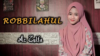 ROBBI LAHUL ASMA UL HUSNA Cover AZ ZULFA Music 17 record Sholawat Terbaru Syahdu