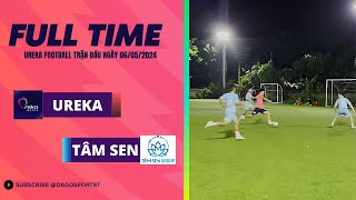 [H2] FC UREKA - FC TÂM SEN : SAO HPL BÓN HÀNH AE VĂN PHÒNG UREKA