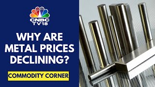 Metal Prices Under Pressure; Gold Prices Off 12-Week High | CNBC TV18