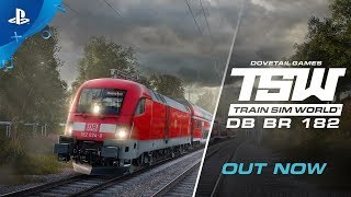 Train Sim World: DB BR 182 | Launch Trailer | PS4