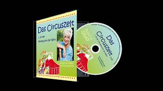 Das Circuszelt (...ist der Mittelpunkt der Welt) - Bianca Graf