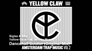 Yellow Claw Feat Beenie Man - Dancehall Soldier Original Mix