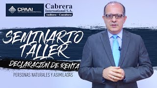 SEMINARIO TALLER DECLARACIÓN DE RENTA PERSONAS NATURALES Y ASIMILADAS