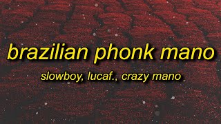 Slowboy - Brazilian Phonk Mano (Super Slowed)
