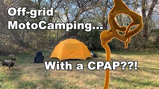 Off-Grid MotoCamping with a CPAP