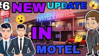 NEW UPDATE IN MOTEL😱 (part-6)