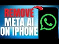 How to Easily REMOVE META AI from WhatsApp on iPhone! (FULL GUIDE) [2025]