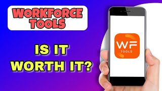 WORKFORCE TOOLS APP REVIEW - IS IT WORTH IT? (EXPLAINED)