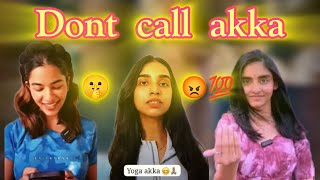 don't call akka 💯😡 || who is akka??🤔||அக்கா என்ற வார்த்தையை தவறுதலாக பயன்படுத்தாதீர்கள் 💯😡