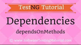 TestNG DependsOnMethods Attribute - TestNG Tutorial