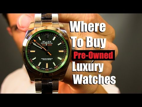 Luxury Watch Buying Tips | How And Where To Buy Pre-Owned Luxury Watches Luxury Watch Buying Tips | How And Where To Buy Pre-Owned Luxury Watches