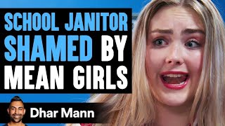 School Janitor Shamed By MEAN GIRLS ft. @SSSniperWolf | Dhar Mann